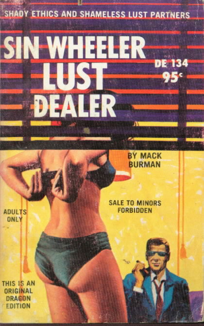 SIN WHEELER, LUST DEALER