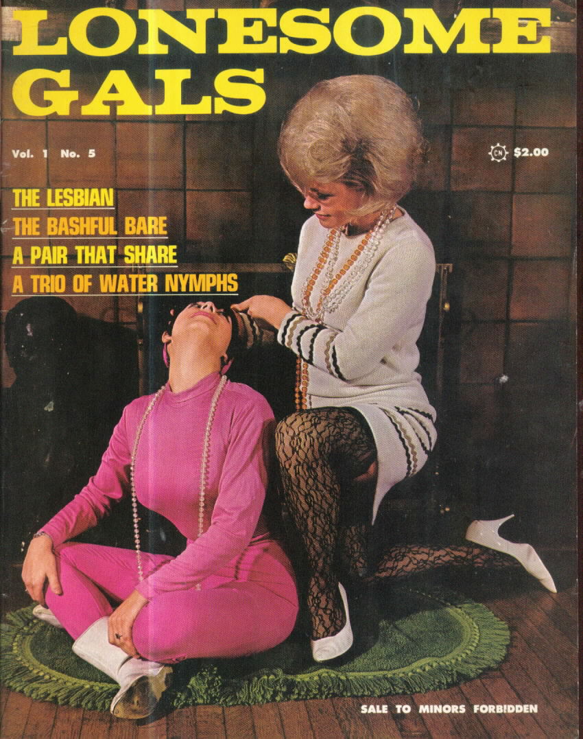 LONESOME GALS 1.5 with lesbian pictorials (1968)
