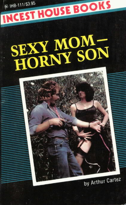 SEXY MOM -- HORNY SON