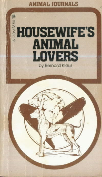 AJ 106 HOUSEWIFE'S ANIMAL LOVERS by Bernard Klaus