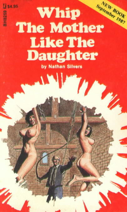 BB 8259 WHIP THE MOTHER LIKE THE DAUGHTER by Nathan Silvers