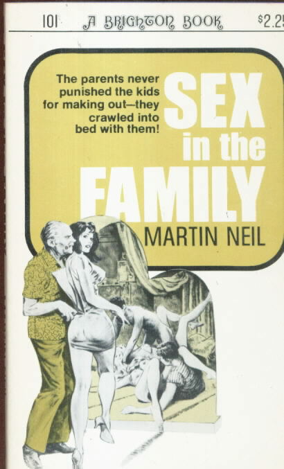 SEX IN THE FAMILY WAY by Martin Neil