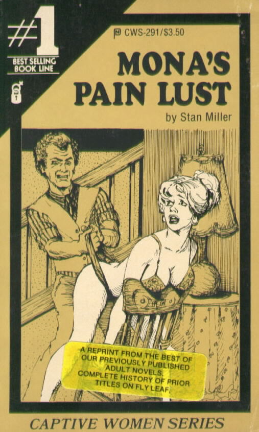 CWS 291 MONA'S PAIN LUST by Stan Miller