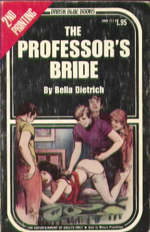 THE PROFESSOR'S BRIDE by Bella Dietrich