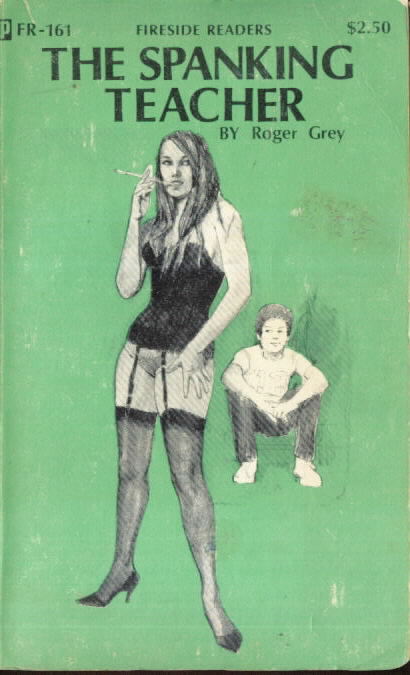 THE SPANKING TEACHER Roger Grey