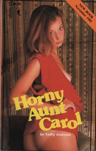 HORNY AUNT CAROL by Kathy Andrews