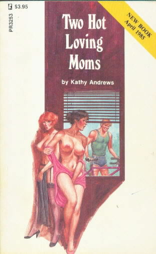 TWO HOT LOVING MOMS by Kathy Andrews