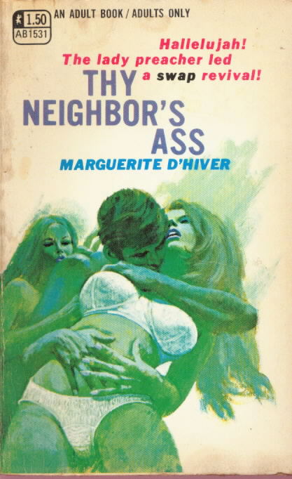 THY NEIGHBOR'S ASS