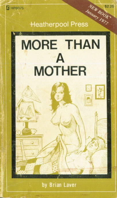 MORE THAN A MOTHER Brian Laver