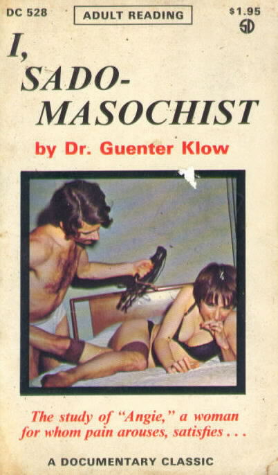 I, SADOMASOCHIST  by Dr. Guenter Klow