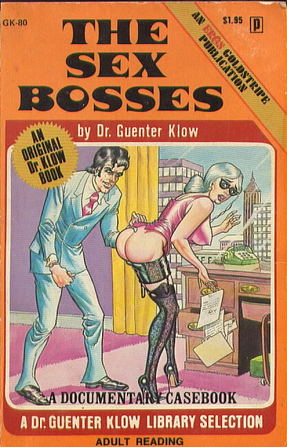 THE SEX BOSSES by Dr Guenter Klow (Paul Little)