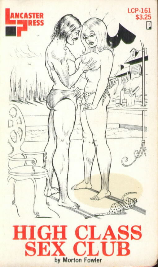 HIGH CLASS SEX CLUB by Morton Fowler