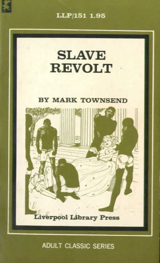 LLP 151 SLAVE REVOLT by Mark Townsend