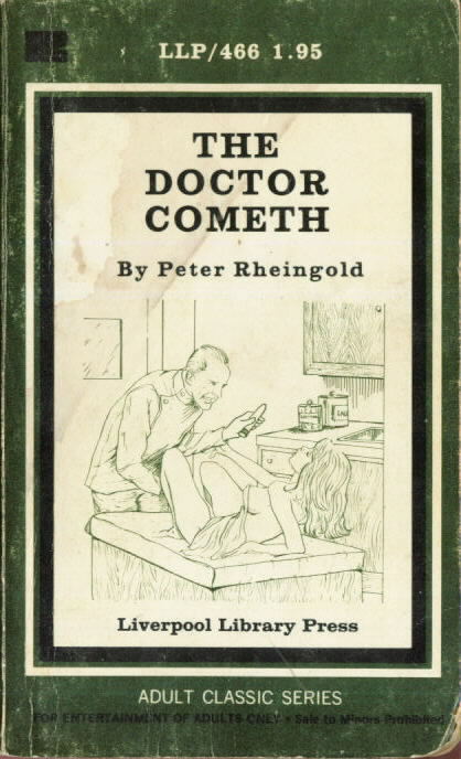 THE DOCTOR COMETH Peter Rheingold