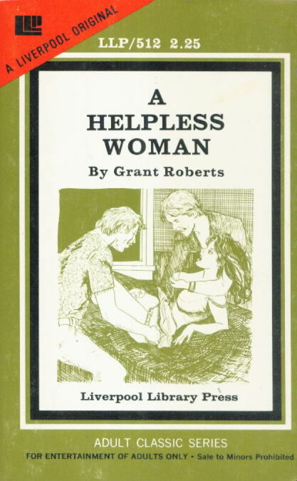 LLP 512 A HELPLESS WOMAN by Grant Roberts