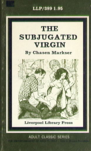 LLP 389 THE SUBJUGATED VIRGIN by Chasen Markser