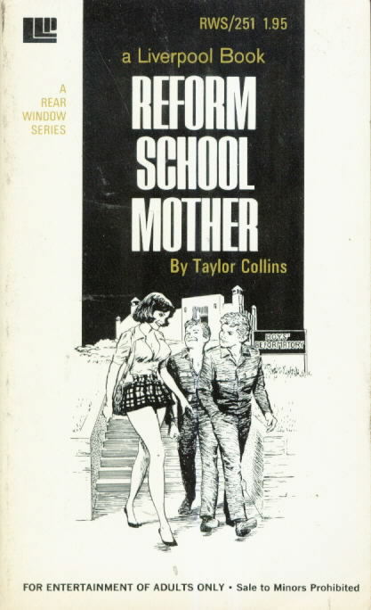 RWS 251 REFORM SCHOOL MOTHER by Taylor Collins