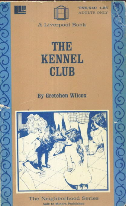  TNS 540 THE KENNEL CLUB by Gretchen Wilcox