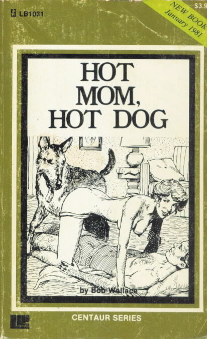 HOT MOM HOT DOG by Bob Wallace