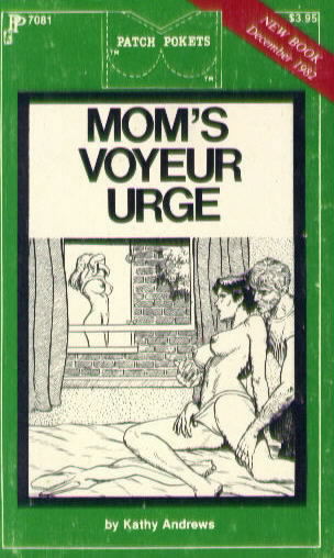 MOM'S VOYEUR URGE by Kathy Andrews