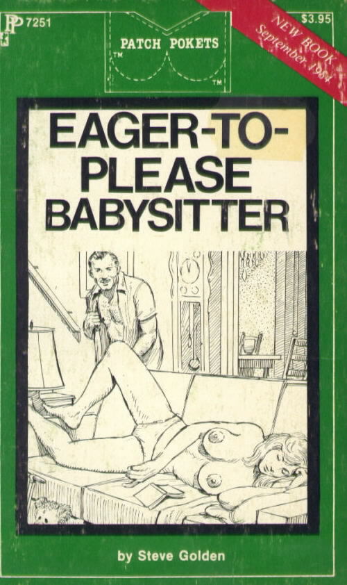  7251 EAGER-TO-PLEASE BABYSITTER by Steve Golden