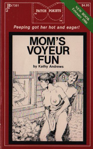 MOM'S VOYEUR FUN by Kathy Andrews