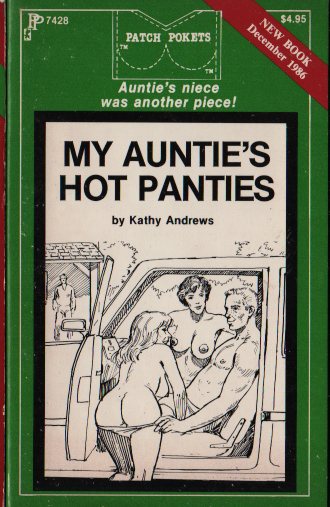 MY AUNTIE'S HOT PANTIES by Kathy Andrews