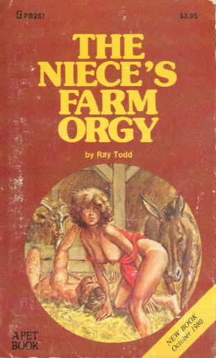  THE NIECE'S FARM ORGY Ray Todd