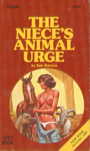 THE NIECE'S ANIMAL URGE by Bob Wallace