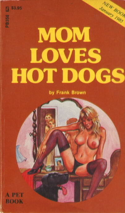 PB 358 MOM LOVES HOT DOGS  by Frank Brown