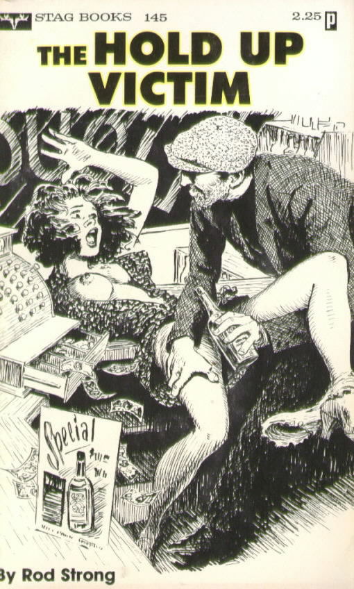 Stag 145 THE HOLD UP VICTIM by Rod Strong (1976)