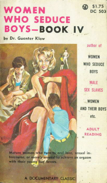 WOMEN WHO SEDUCE BOYS, BOOK FOUR by Dr. Guenter Klow 