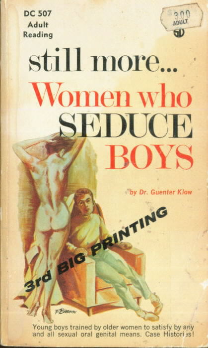 STILL MORE WOMEN WHO SEDUCE BOYS by Dr. Guenter Klow