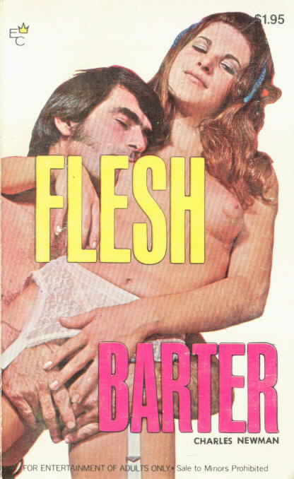 FLESH BARTER by Charles Newman