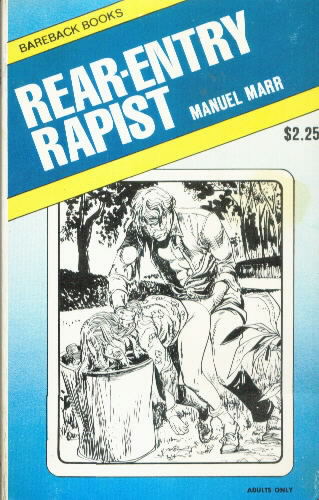 REAR-ENTRY RAPIST Manuel Marr