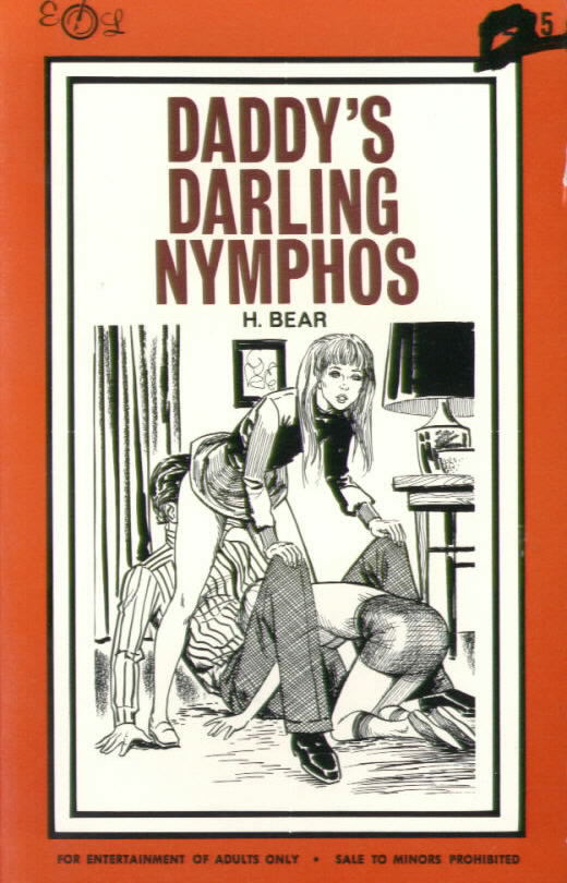 DADDY'S DARLING NYMPHOS by H. Bear