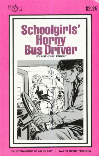 SCHOOLGIRLS' HORNY BUS DRIVER Anthony Knight