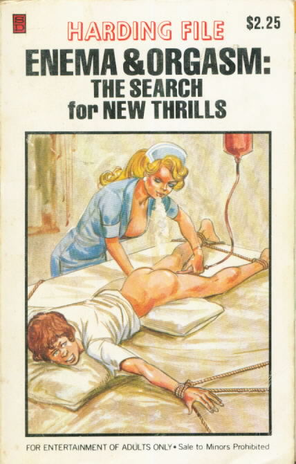 ENEMA & ORGASM: The Search for New Thrills Kenneth Harding ( Paul LIttle)