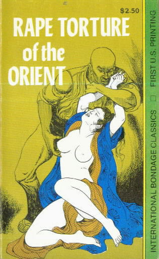 RAPE TORTURE OF THE ORIENT