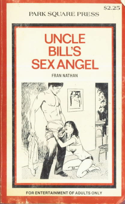 UNCLE BILL'S SEX ANGEL Fran Nathan