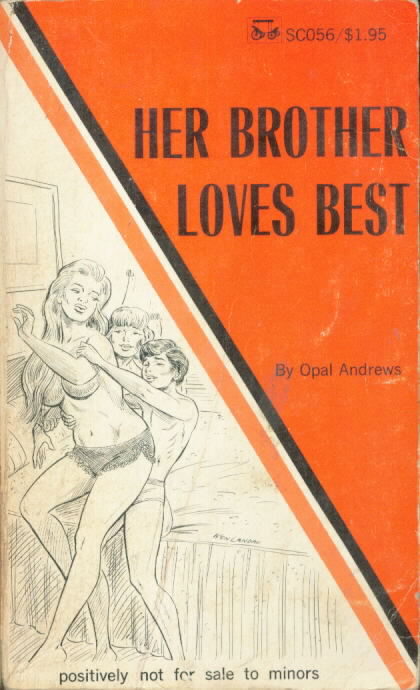 HER BROTHER LOVES BEST<BR>Opal Andrews