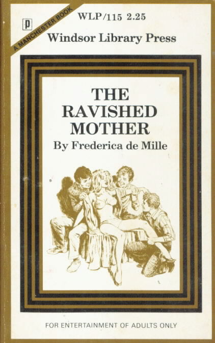 THE RAVISHED MOTHER by Frederica de Mille