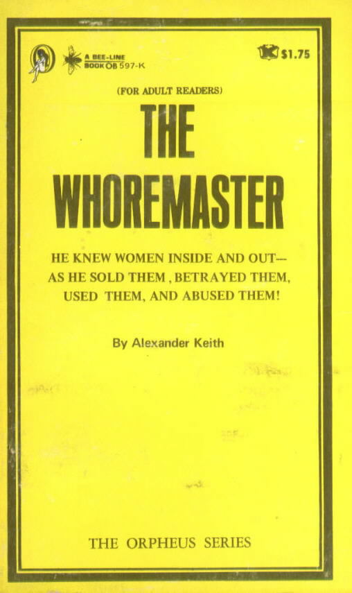 OB 597 THE WHOREMASTER Alexander Keith 1969 