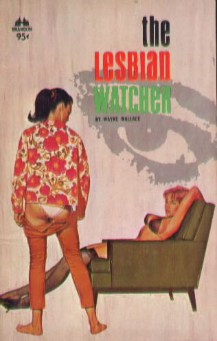 THE LESBIAN WATCHER by Wayne Wallace