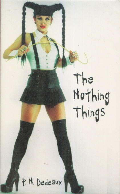 THE NOTHING THINGS P.N. Dedeaux