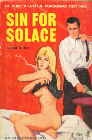 SIN FOR SOLACE by Don Elliott (Robert Silverberg)