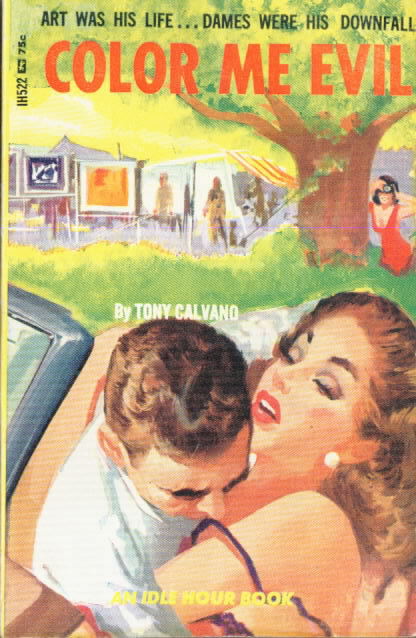 IH 522 Idle Hour COLOR ME EVIL by Tony Calvano (Pseudonym of Thomas Ramirez) 