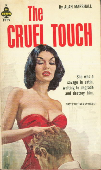 THE CRUEL TOUCH by Alan Marshall (Pseudonym of Donald E. Westlake)