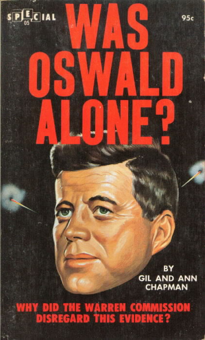  WAS OSWALD ALONE?  Gil and Ann Chapman