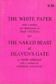 THE WHITE PAPER with preface and illustrations by Jean Cocteau & NAKED BREAST AT HEAVEN'S GATE by Pierre Angelique with preface by Georges Bataille